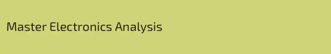Master Electronics Analysis